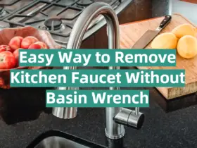 Easy Way to Remove Kitchen Faucet Without Basin Wrench