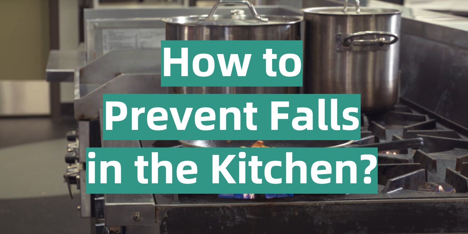 how-to-prevent-falls-in-the-kitchen-kitchenprofy