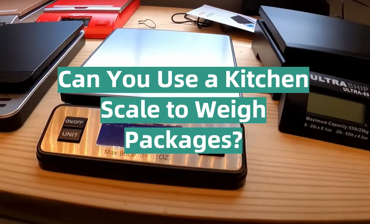 Can You Use a Kitchen Scale to Weigh Packages?