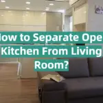 How to Separate Open Kitchen From Living Room?