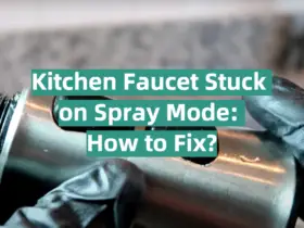 Kitchen Faucet Stuck on Spray Mode: How to Fix?