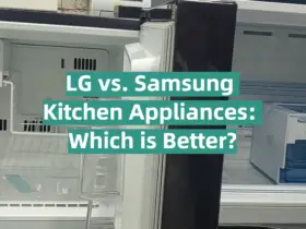 LG vs. Samsung Kitchen Appliances: Which is Better?