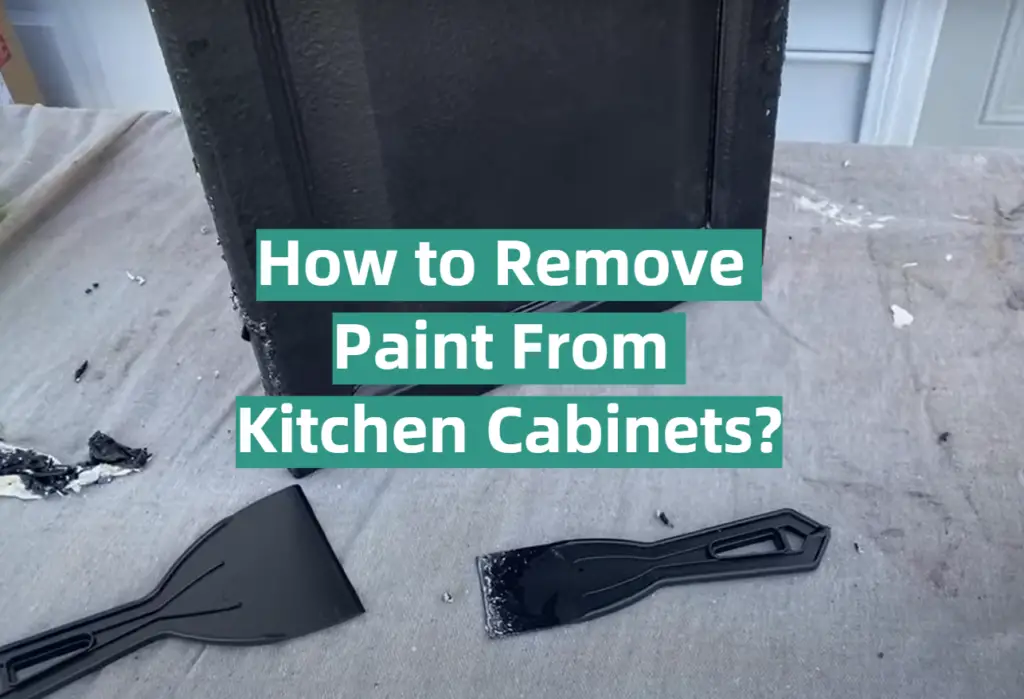 how-to-remove-paint-from-kitchen-cabinets-kitchenprofy